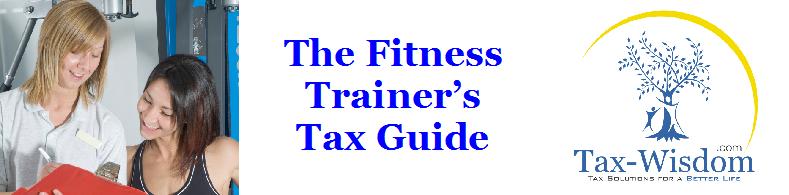The Fitness Trainer Tax Guide by Tax-Wisdom.com